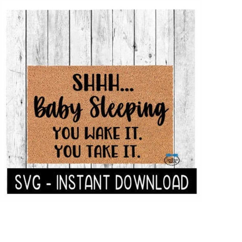 MR-2392023191523-shhh-baby-sleeping-door-mat-svg-funny-doormat-svg-svg-file-image-1.jpg