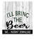 MR-239202319269-ill-bring-the-beer-svg-funny-wine-quotes-tee-shirt-svg-image-1.jpg