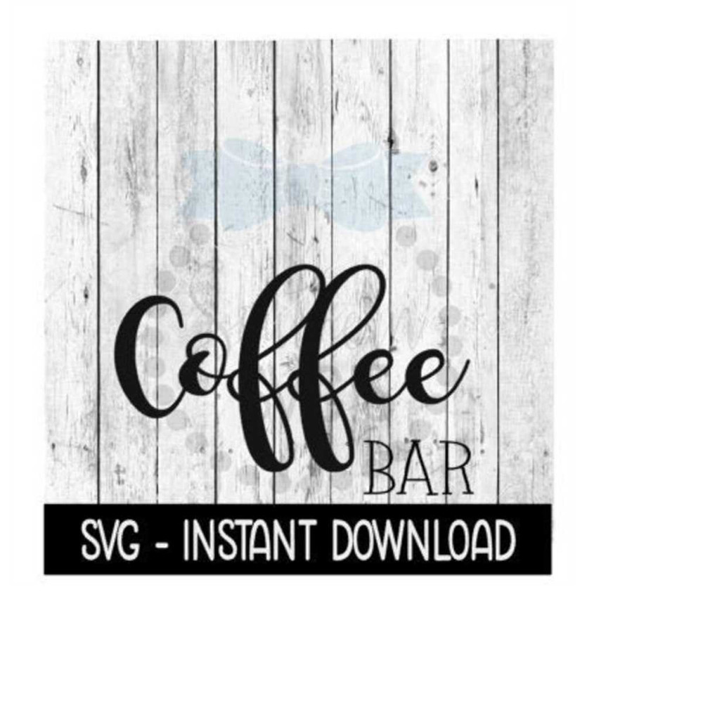 MR-2392023192625-coffee-bar-svg-funny-wine-svg-files-instant-download-cricut-image-1.jpg