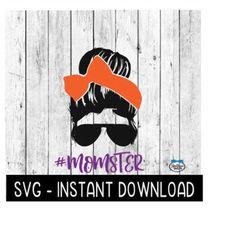 momster messy bun halloween svg, messy bun mama svg, svg files instant download, cricut cut files, silhouette cut files,