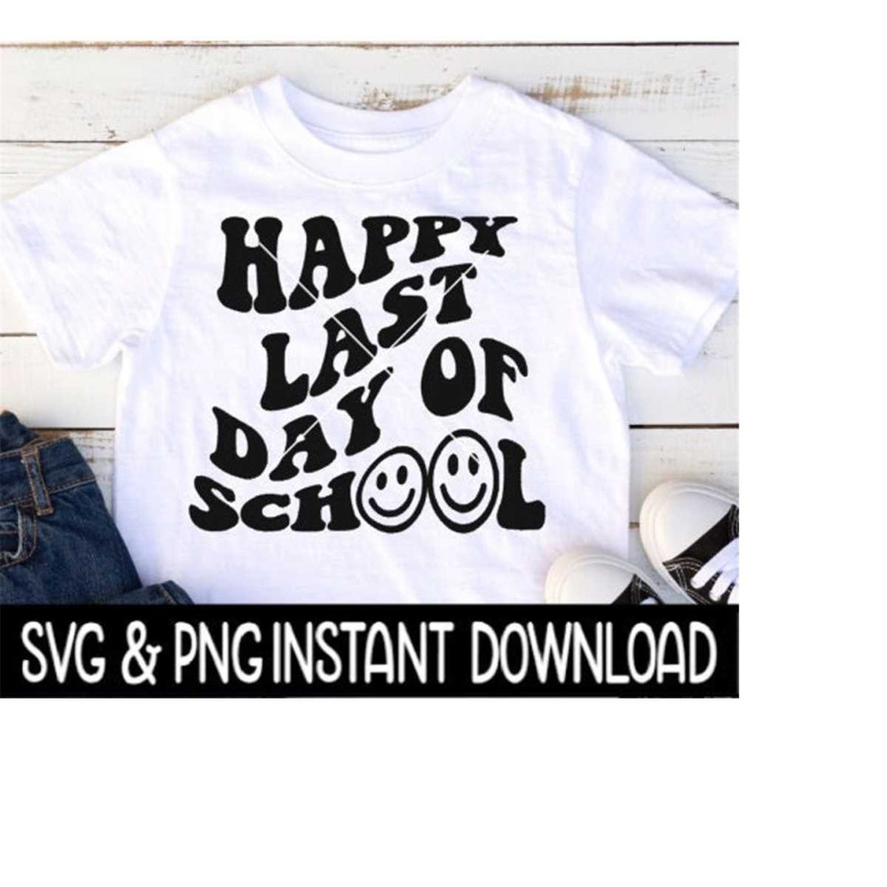 MR-239202319539-happy-last-day-of-school-svg-happy-last-day-of-school-png-image-1.jpg