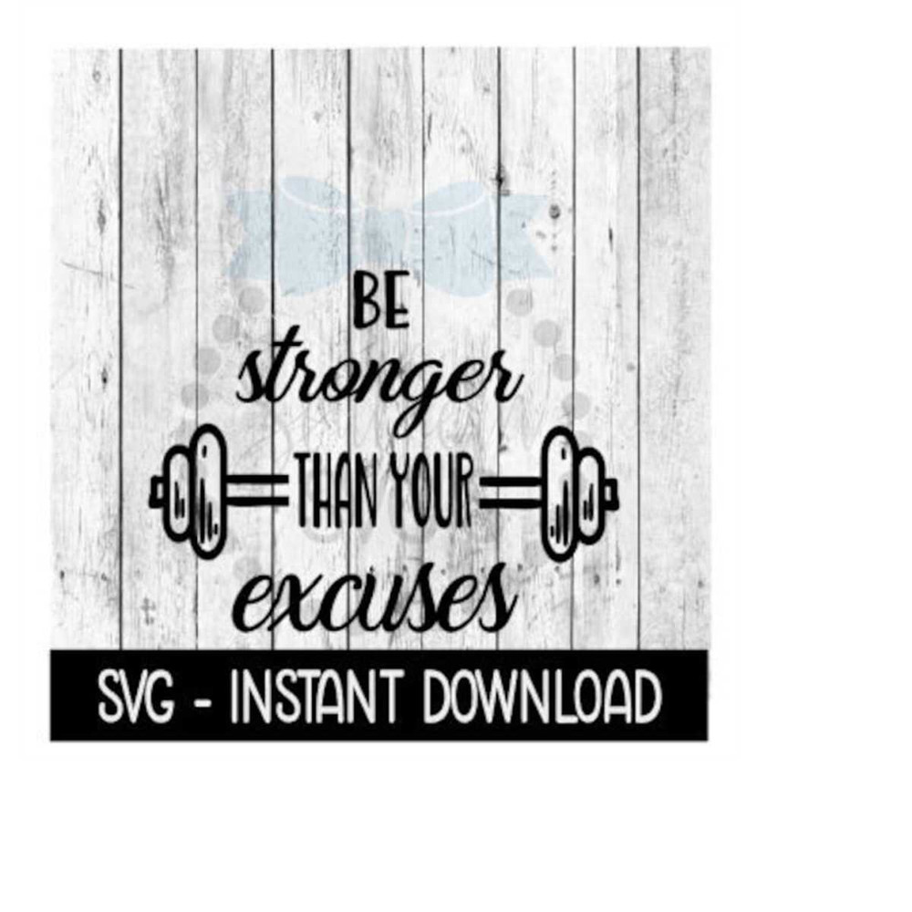 MR-2392023195514-be-stronger-than-your-excuses-svg-svg-files-funny-wine-glass-image-1.jpg