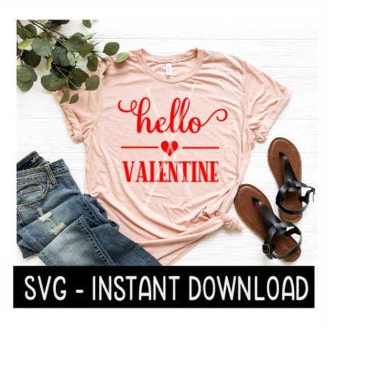 MR-2392023195530-happy-valentines-day-svg-files-hello-valentine-tee-shirt-image-1.jpg