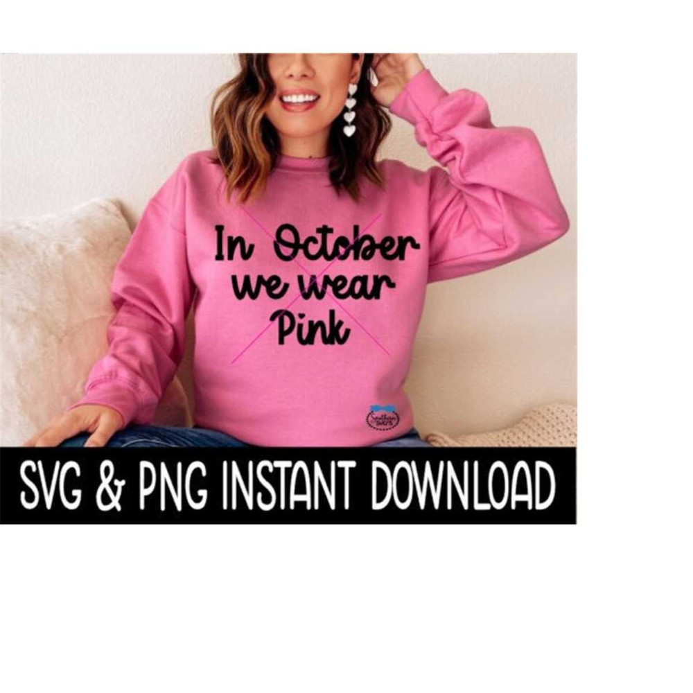 MR-2392023202652-in-october-we-wear-pink-svg-breast-cancer-svg-breast-cancer-image-1.jpg