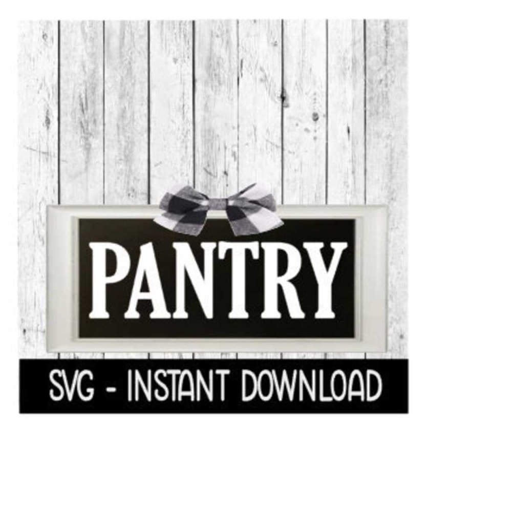 MR-2392023203025-pantry-svg-pantry-rustic-farmhouse-sign-svg-files-instant-image-1.jpg