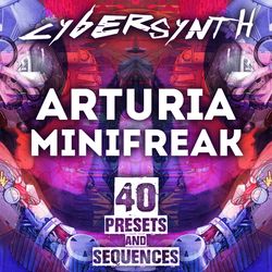 arturia minifreak - "cybersynth" 40 presets and sequences
