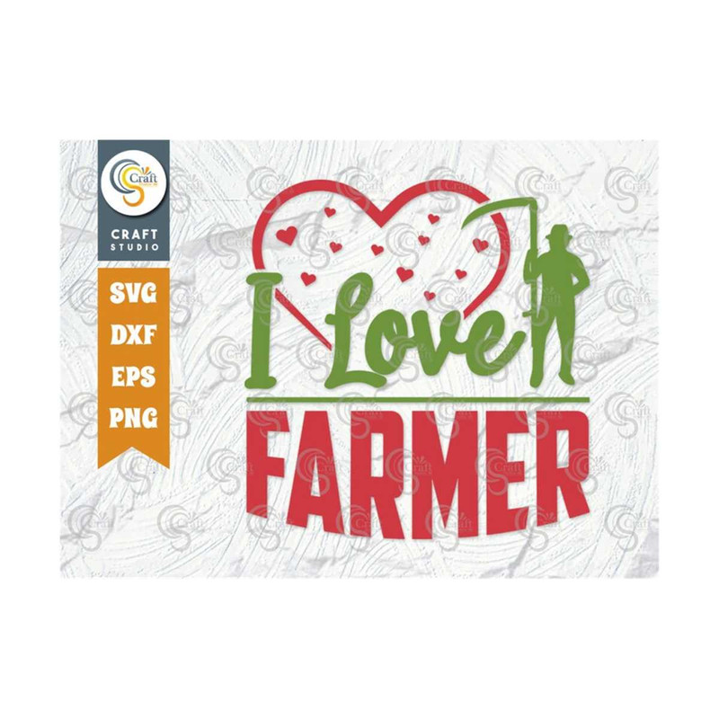 MR-2492023133610-i-love-farmer-svg-cut-file-farm-svg-farmer-svg-farmhouse-image-1.jpg