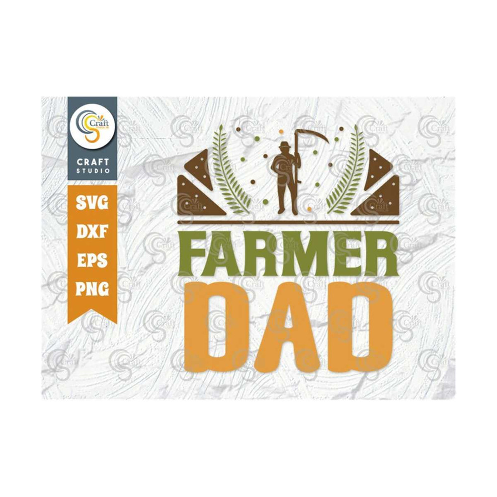 MR-2492023133718-farmer-dad-svg-cut-file-farm-svg-farmer-svg-farmhouse-svg-image-1.jpg