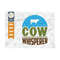 MR-2492023134151-cow-whisperer-svg-cut-file-farm-svg-farmer-svg-farmhouse-image-1.jpg