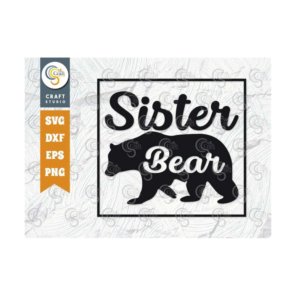 MR-2492023134245-sister-bear-svg-cut-file-bear-svg-bear-family-svg-animal-image-1.jpg