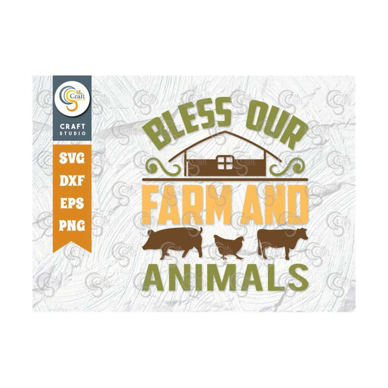MR-2492023134524-bless-our-farm-and-animals-svg-cut-file-farm-svg-farmer-svg-image-1.jpg