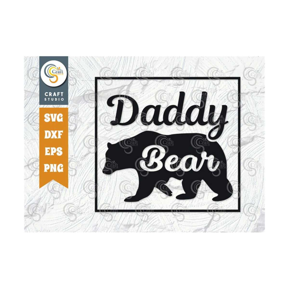 MR-2492023134835-daddy-bear-svg-cut-file-daddy-bear-svg-bear-svg-father-bear-image-1.jpg