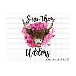 save the udders png, breast cancer heifer png, breast cancer png, heifer pink ribbon, cancer shirt, breast cancer awaren