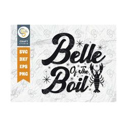 belle of the boil svg cut file, belle svg, boil crawfish svg, crawfish svg, sea food svg, crawdad svg, beach quote desig