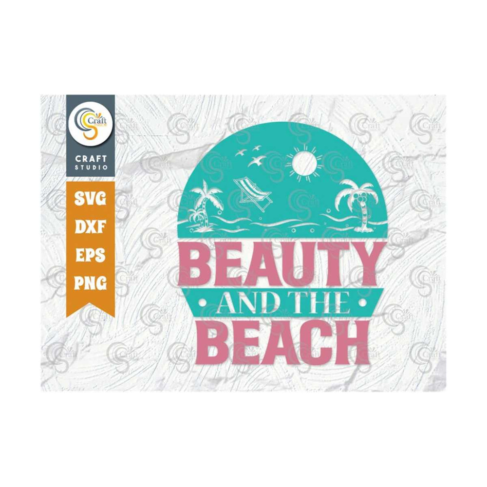 MR-2492023135533-beauty-and-the-beach-svg-cut-file-summer-svg-beach-life-svg-image-1.jpg