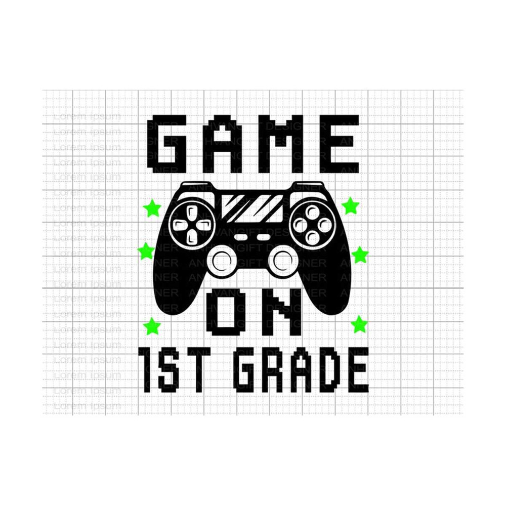 MR-2492023135844-game-on-1st-grade-svg-back-to-school-svg-gamer-svg-first-image-1.jpg