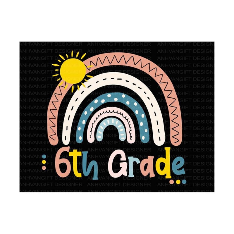 MR-2492023135917-6th-grade-boho-rainbow-svg-back-to-school-svg-first-day-of-image-1.jpg