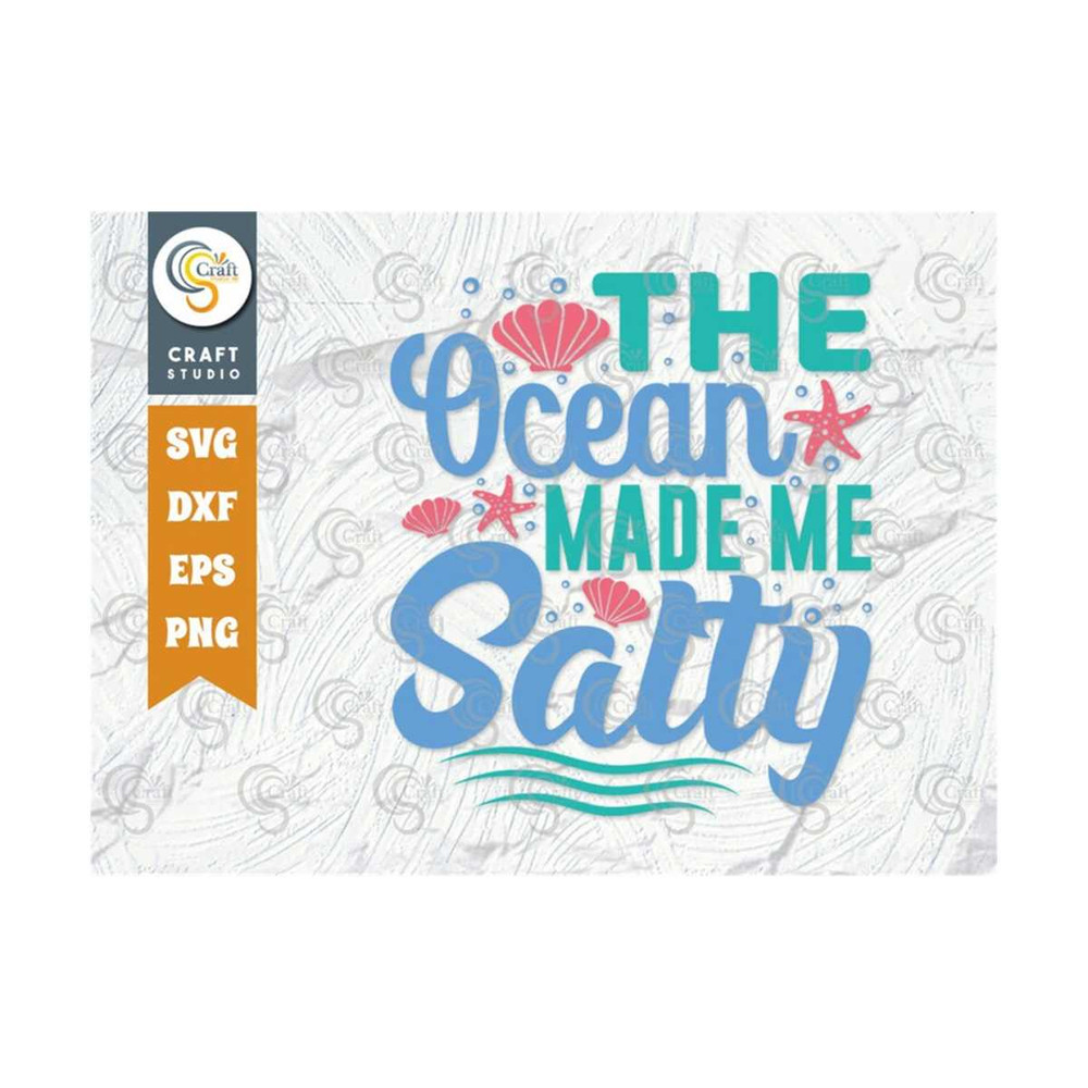 MR-249202314314-the-ocean-made-me-salty-svg-cut-file-summer-svg-ocean-salty-image-1.jpg