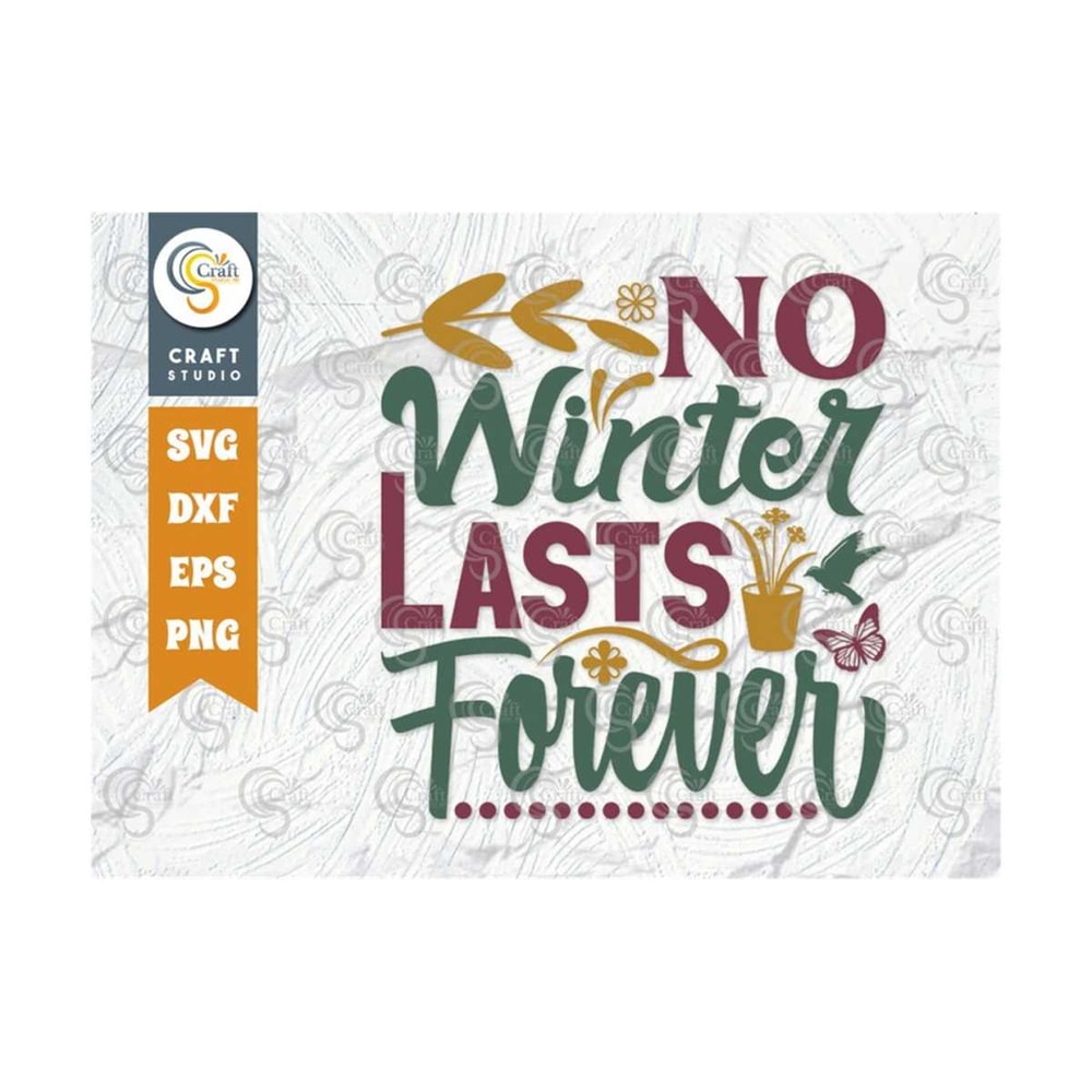 MR-249202314458-no-winter-lasts-forever-svg-cut-file-butterfly-svg-birds-image-1.jpg