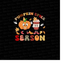 Pumpkin Season PNG Designs,Retro Fall Vibes png, Pumpkin Spice Season sublimation designs for shirts designs with pumpki