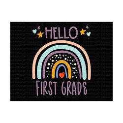 hello first grade svg,  rainbow back to school svg, first day of school, team 1st grade svg, teacher gift, hello school