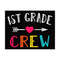 MR-249202314142-1st-grade-crew-svg-back-to-school-svg-1st-grade-team-svg-image-1.jpg