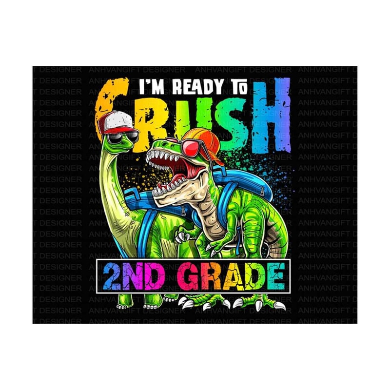 MR-2492023142053-im-ready-to-crush-second-grade-png-back-to-school-png-image-1.jpg