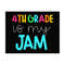 MR-2492023142352-4th-grade-is-my-jam-svg-back-to-school-svg-4th-grade-image-1.jpg