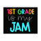 MR-2492023142425-1st-grade-is-my-jam-svg-back-to-school-svg-1st-grade-image-1.jpg
