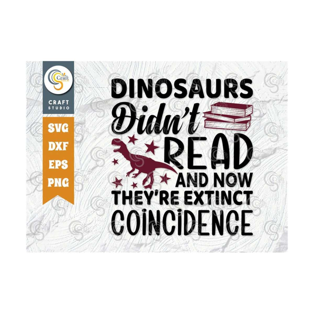 MR-2492023142836-dinosaurs-didnt-read-and-now-theyre-extinct-image-1.jpg