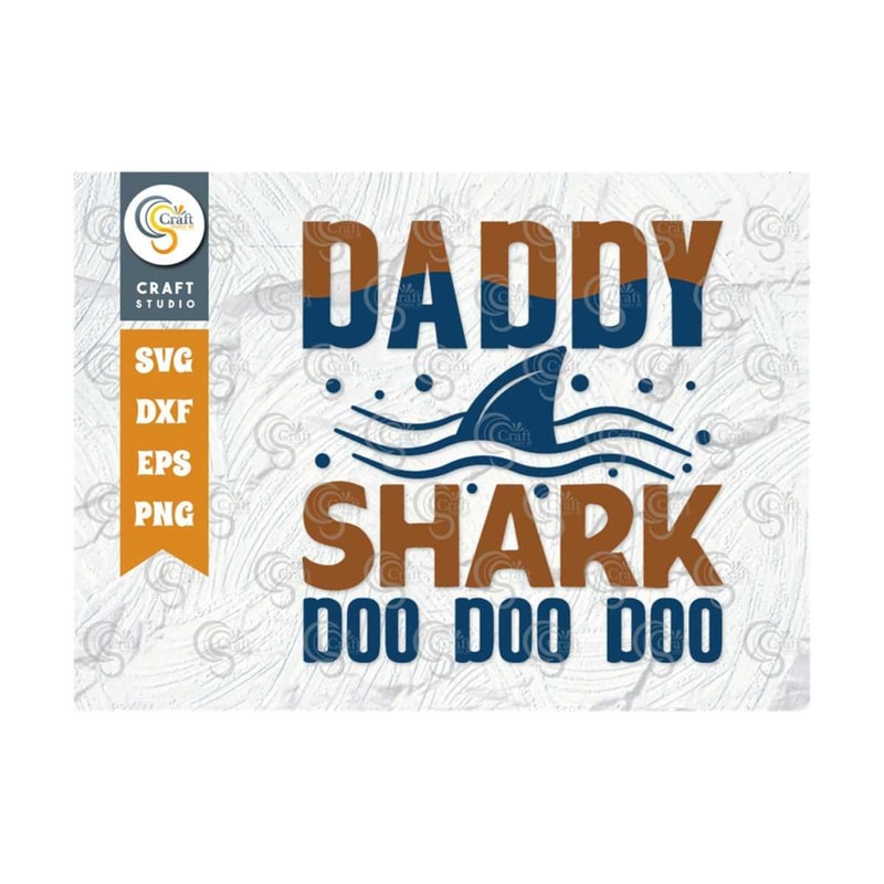 MR-2492023143634-daddy-shark-doo-doo-doo-svg-cut-file-dad-svg-fathers-image-1.jpg