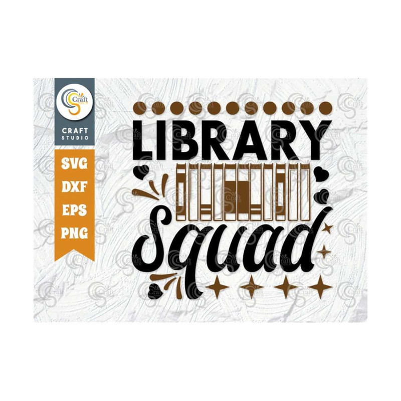 MR-2492023144226-library-squad-svg-cut-file-teacher-svg-book-lover-gift-svg-image-1.jpg