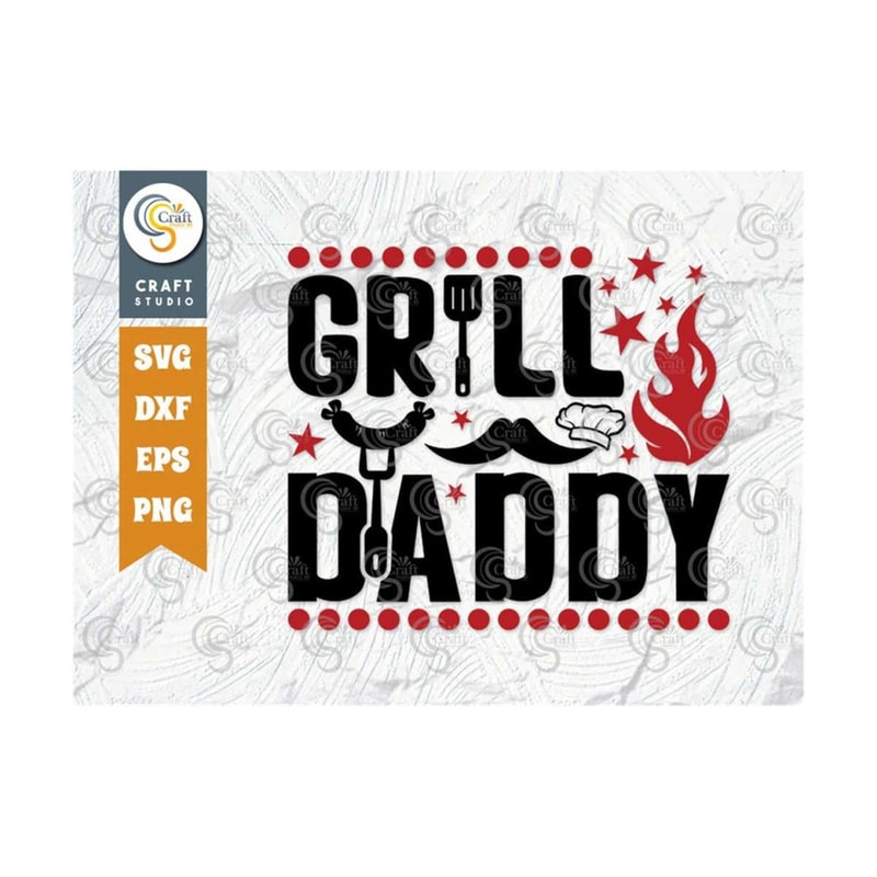 MR-2492023144311-grill-daddy-svg-cut-file-papa-svg-fathers-day-svg-image-1.jpg
