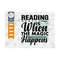 MR-2492023144557-reading-is-when-the-magic-happens-svg-cut-file-book-lover-image-1.jpg