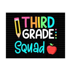 third grade svg, third grade squad svg, 3rd grade squad svg, back to school svg, first day of school, teacher gift, hell