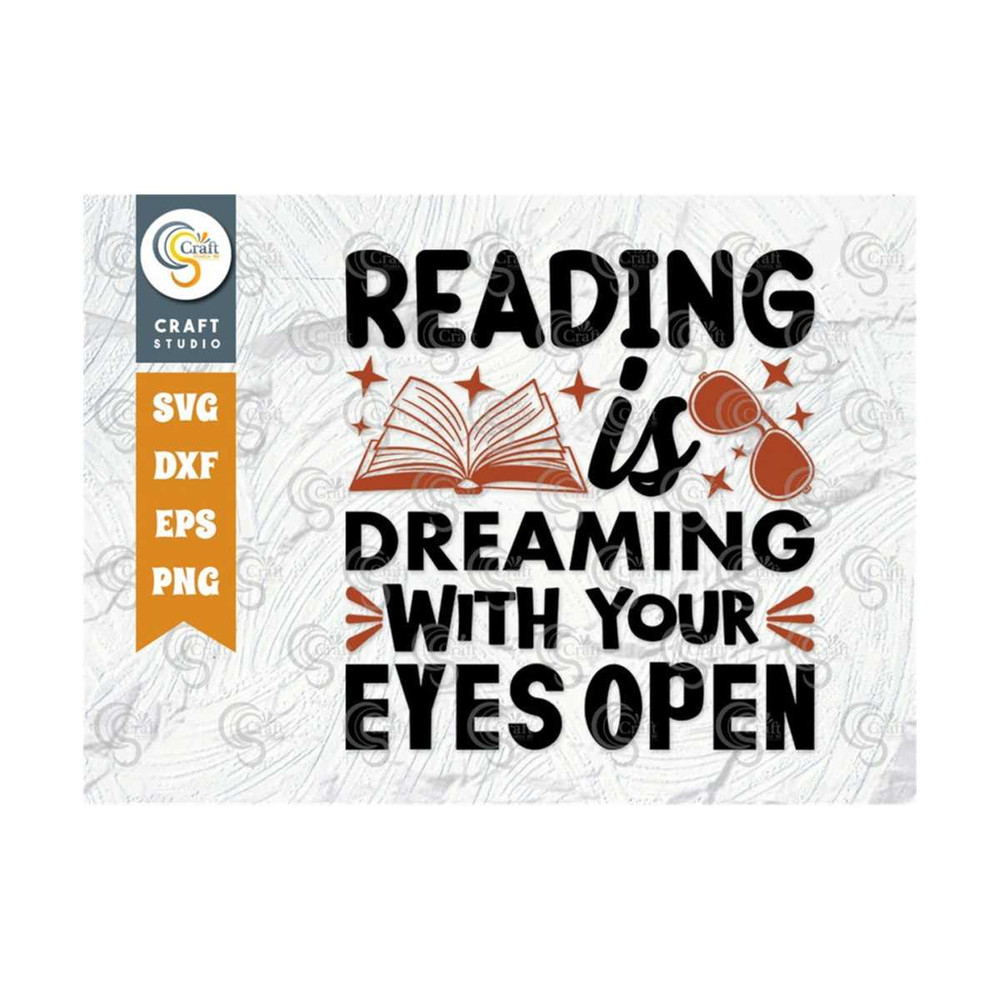 MR-2492023145153-reading-is-dreaming-with-your-eyes-open-svg-cut-file-reading-image-1.jpg