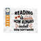 MR-2492023145443-reading-is-how-humans-install-new-software-svg-cut-file-image-1.jpg