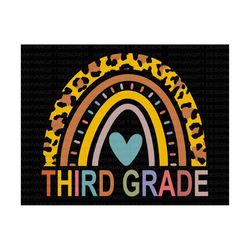 third grade svg, third grade rainbow svg, 3rd grade rainbow, back to school svg, first day of school, teacher gift, hell