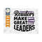MR-2492023145524-readers-make-great-leaders-svg-cut-file-book-lover-gift-svg-image-1.jpg