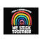 MR-249202315333-team-kindergarten-retro-rainbow-svg-we-stick-together-back-image-1.jpg