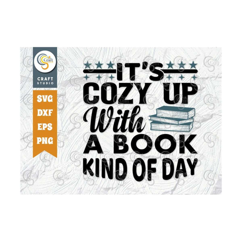 MR-2492023151010-its-cozy-up-with-a-book-kind-of-day-svg-cut-file-bookworm-image-1.jpg
