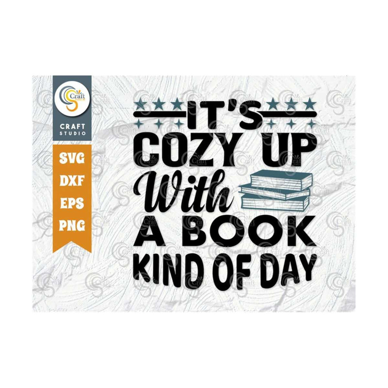 MR-2492023151010-its-cozy-up-with-a-book-kind-of-day-svg-cut-file-bookworm-image-1.jpg