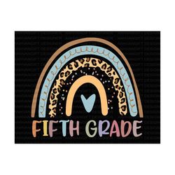 fifth grade rainbow svg, hello 5th grade, retro rainbow svg, back to school svg, first day of school, teacher gift, hell