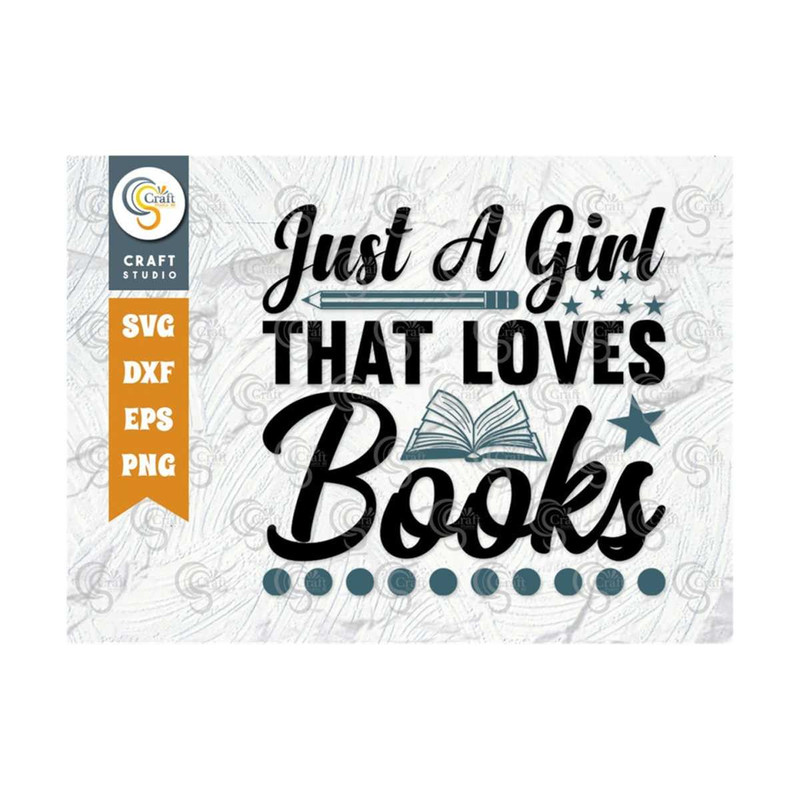 MR-2492023151231-just-a-girl-that-loves-books-svg-cut-file-bookworm-svg-book-image-1.jpg