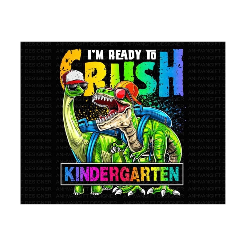MR-2492023151631-im-ready-to-crush-kindergarten-png-back-to-school-png-image-1.jpg