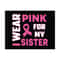 MR-2492023152153-i-wear-pink-for-my-sister-svg-awareness-ribbon-fight-cancer-image-1.jpg