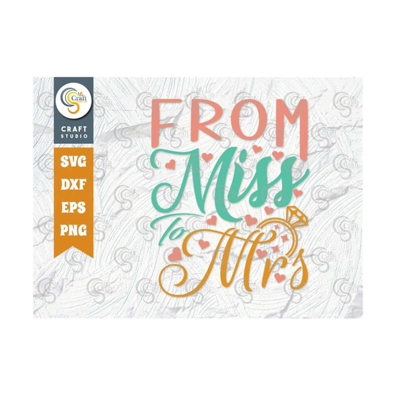 MR-2492023154413-from-miss-to-mrs-svg-cut-file-marriage-svg-bride-svg-groom-image-1.jpg