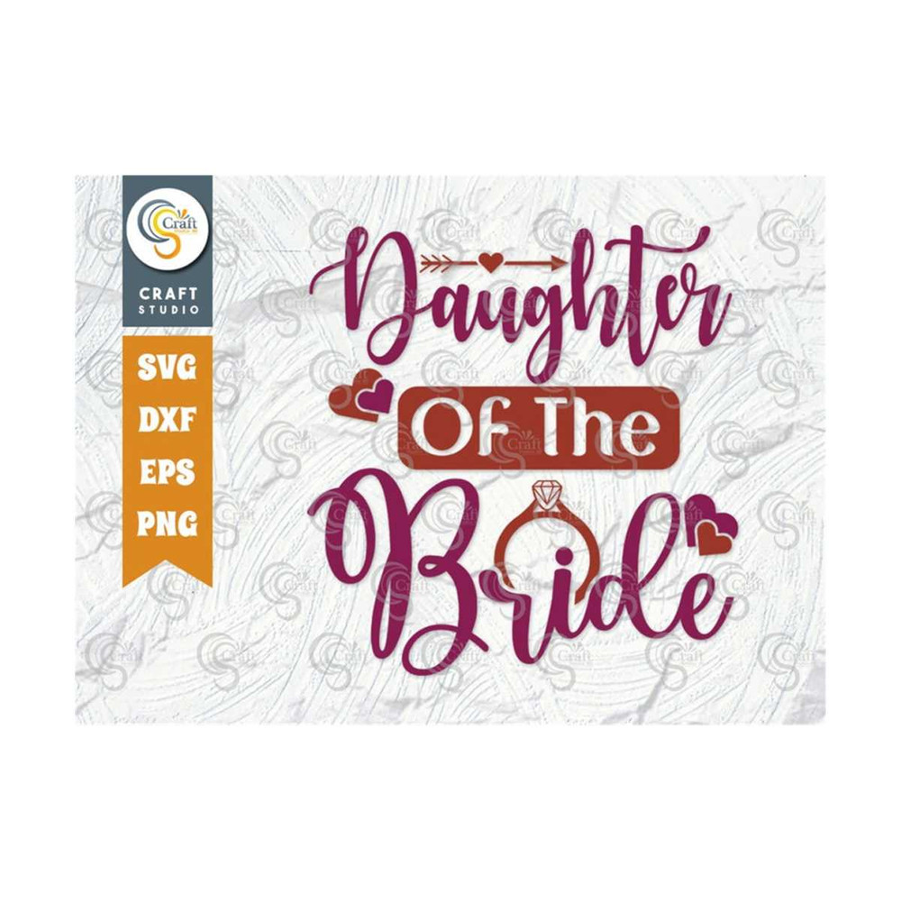 MR-2492023155237-daughter-of-the-bride-svg-cut-file-marriage-svg-bride-svg-image-1.jpg