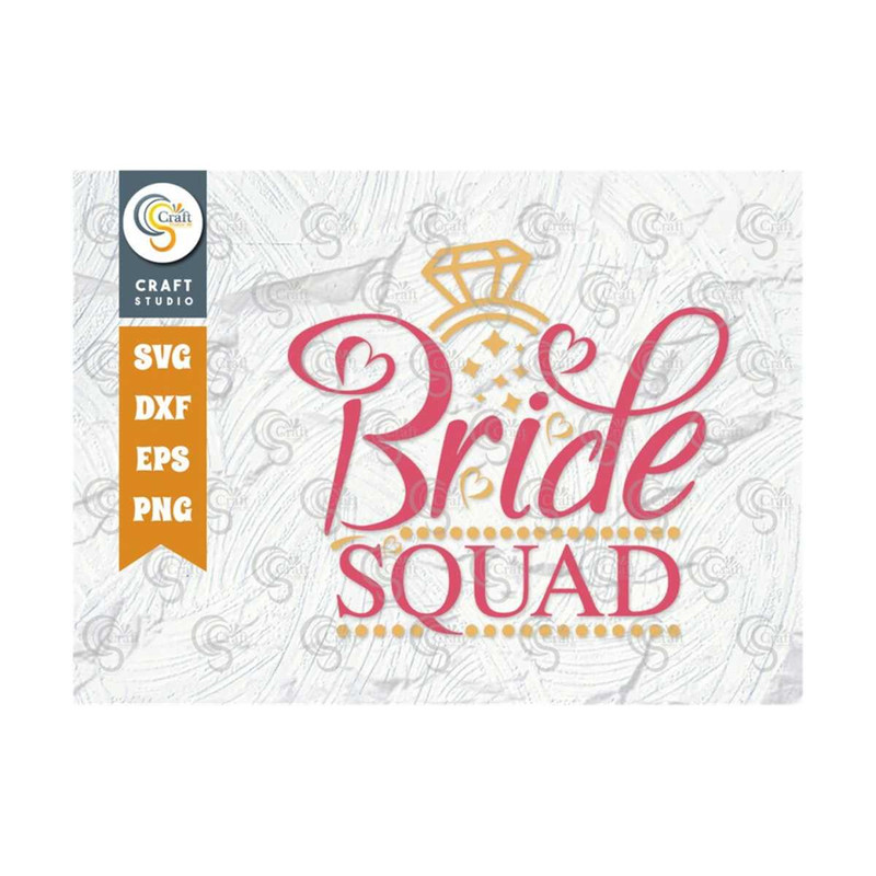 MR-249202316735-bride-squad-svg-cut-file-marriage-svg-bride-svg-groom-svg-image-1.jpg