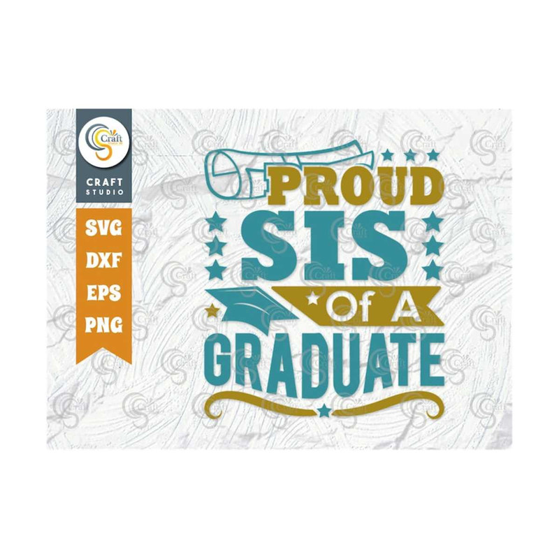 MR-259202375344-proud-sis-of-a-graduate-svg-cut-file-senior-svg-sister-svg-image-1.jpg